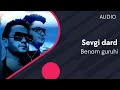 Benom guruhi - Sevgi dard | Беном гурухи - Севги дард (AUDIO)