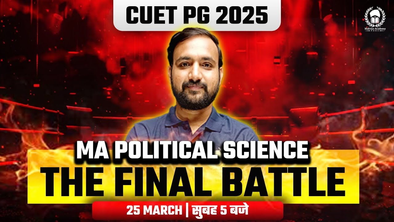 CUET PG 2025 MA Political Science "THE FINAL BATTLE" - YouTube