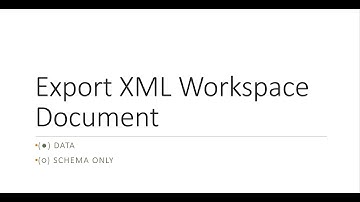 Export XML Workspace Document