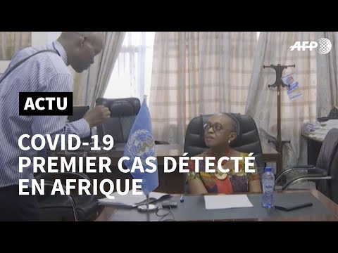 Coronavirus: un premier cas en Afrique (OMS) | AFP News Coronavirus: un premier cas en Afrique (OMS) | AFP News