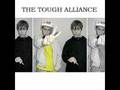 The Tough Alliance - The new school