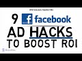 9 Genius & Best Facebook Ad Hacks of All Time | FB Ad Hacks 2021