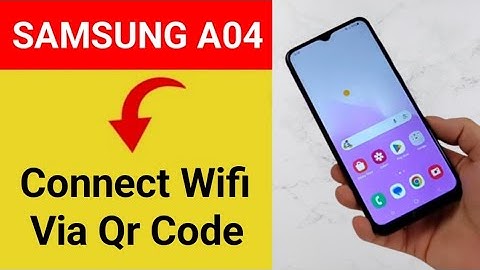 How to connect WiFi via QR code, Samsung galaxy A04 me Bina password ke Wi Fi connect kaise karen