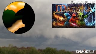 S.I.T.S. Plays- Magicka- Chapter 3