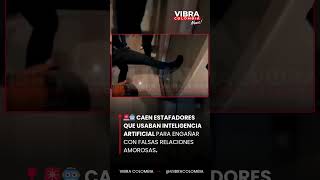 Caen estafadores que usaban inteligencia artificial para engañar con falsas relaciones amorosas #new