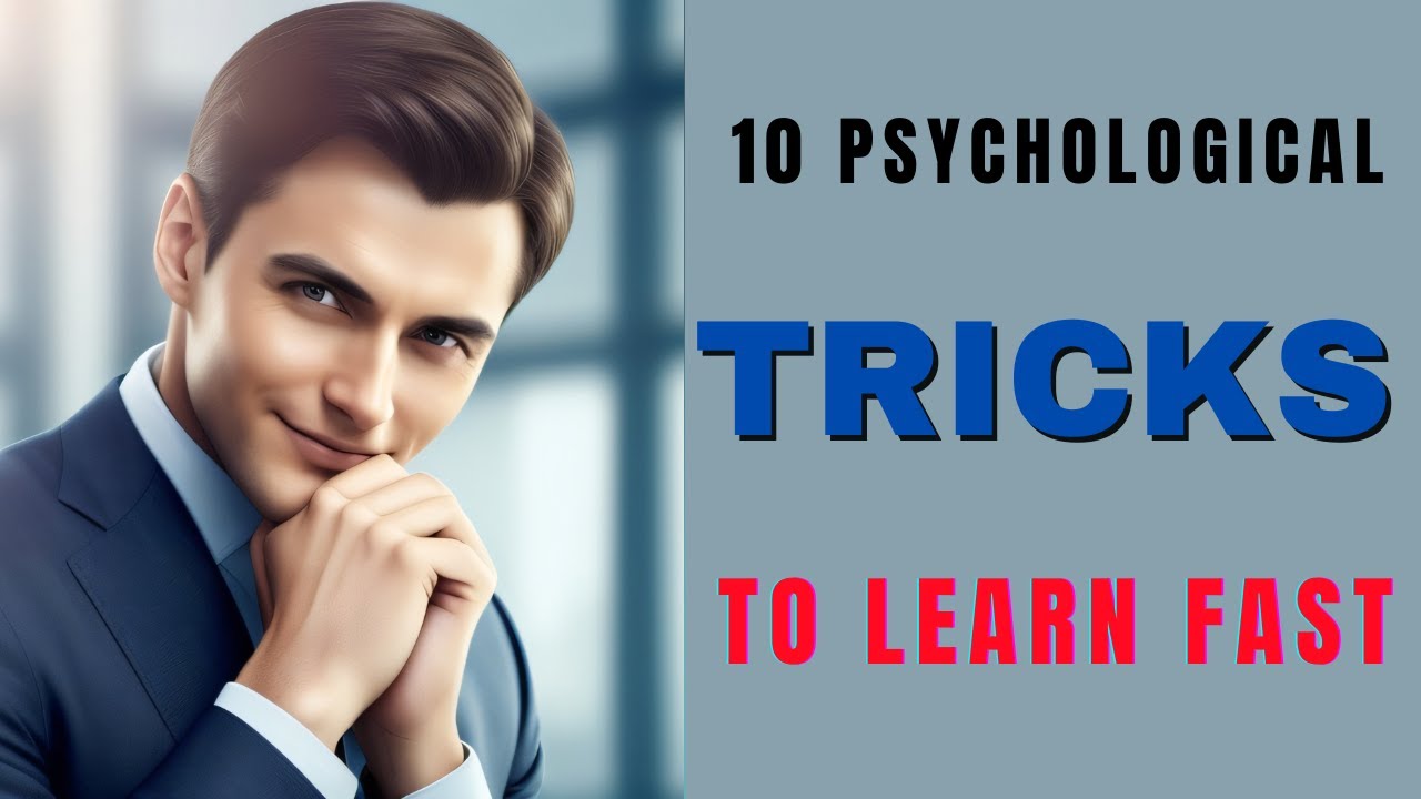 10 psychological mind trick on how to learn fast. - YouTube