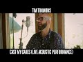 Tim Timmons - Cast My Cares (Live Acoustic Performance)