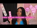 PINK SUGAR PERFUME REVIEW | IS IT OVERRATED?