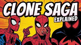 Spider-Mans Clone Saga Explained The Unseen Depths Of A Controversial 90S Story