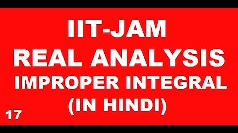 #improper integral #real analysis #iitjam