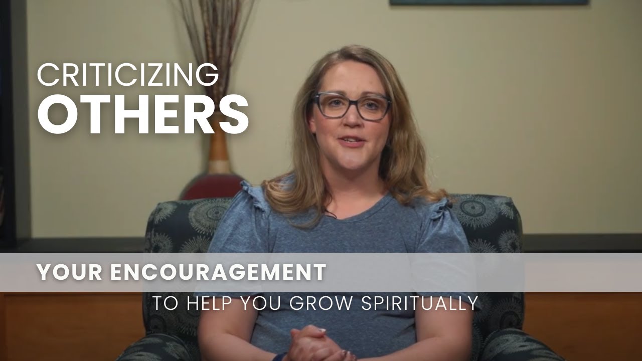 Criticizing Others - August 20