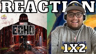 Echo 1x2 REACTION!! | "Lowak"