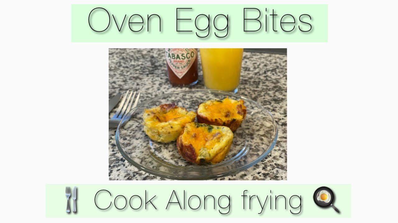 Oven Egg Bites Cook Along YouTube