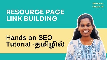 Hands On SEO Tutorial - தமிழில் | Resource page link building in Tamil | Chapter 30