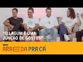 LAGUM - ARREDA PRA CÁ - EP#14