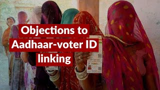 Aadhaar-voter ID linking: The major concerns over govt’s move | Let me explain