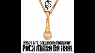 Title: puch mitra da haal artist: bobby b ft. balwinder matewaria out
on spotify:
https://open.spotify.com/track/395l9hfpfngnamqvwtkj9s?si=msyjctmetcwmei82th...