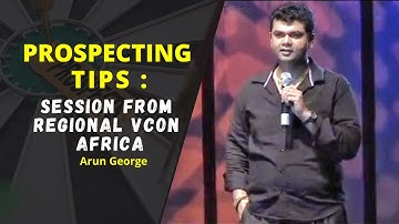Prospecting Tips Session From Regional VCon Africa - Arun George