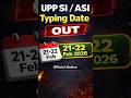 UP Police SI/ASI Typing Date Out #shortsfeed2025 #uppolicebharti #up_si_typing_date