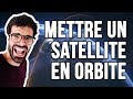 Mettre un satellite en orbite facile 