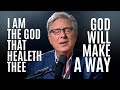 I Am The God That Healeth Thee / God Will Make A Way (Acoustic) - Don Moen