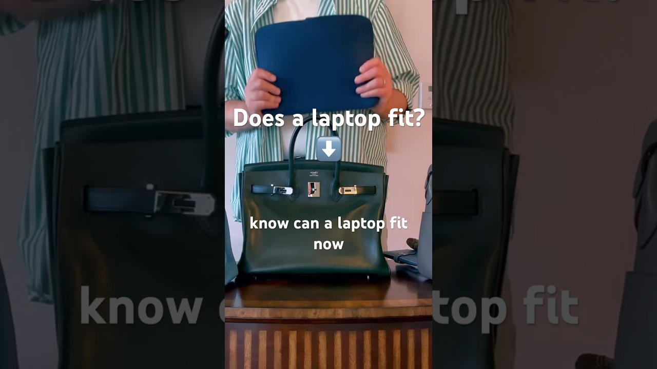 Does a laptop fit in a Birkin 35? 