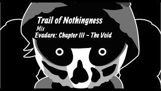 Incredibox || Evadare: Chapter III - The Void || "Trail of Nothingness" Mix