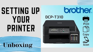 How to set up the Brother T310 Printer