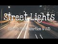 Time To Talk, Azertion &amp; JJD - Street Lights (Lyrics)