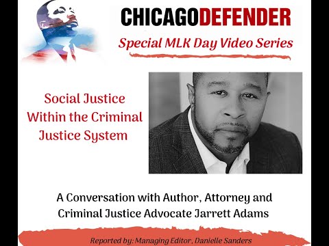 Social Justice within the Criminal Justice System with Attorney Jarrett Adams