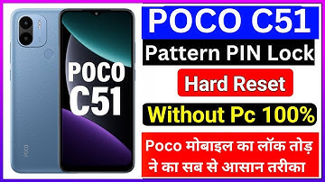 Poco C51 hard reset 2025 | poco mobile ka lock kaise tode | poco C51 pattern lock kaise tode