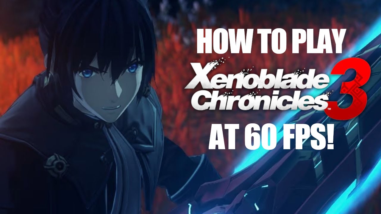 Xenoblade Chronicles 3 Already Runs at 4K@60 on PC Emulators