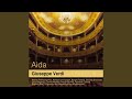 Miniature de la vidéo de la chanson Aida: “Quale Insolita Gioia Nel Tuo Sguardo!” (Amneris / Radamès)