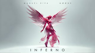 Manuel Riva - Inferno (feat. MØØNE)