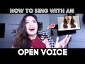 How to sing better with an open voice