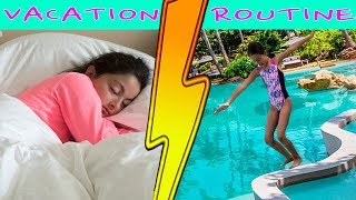 Vacation Morning Routine!!