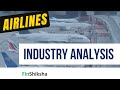 FinShiksha - Industry Analysis - Airlines Industry