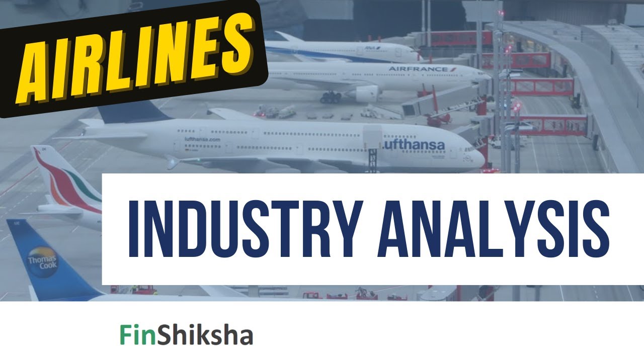 Airline Industry Analysis