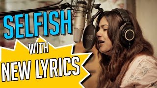 Selfish Song With New Lyrics | Varsha Singh | Race 3 | Salman Khan | Hit Song