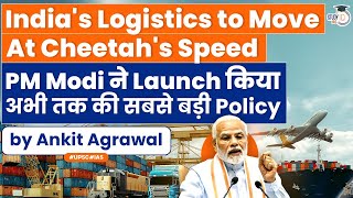 PM Modi Launches National Logistics Policy (NLP) | Economy | UPSC