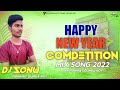 Happy new year 2022  competition dj shashi  dj sonu nonihat dumka no1  jbl bass 5000k