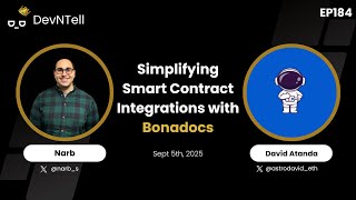 DevNTell - Simplifying Smart Contract Integrations with Bonadocs