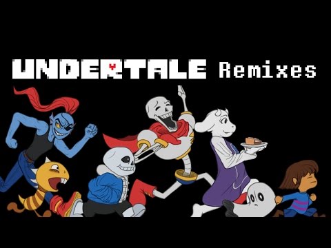 ►Best Undertale Remixes Compliation◄ (~￣▽￣)~