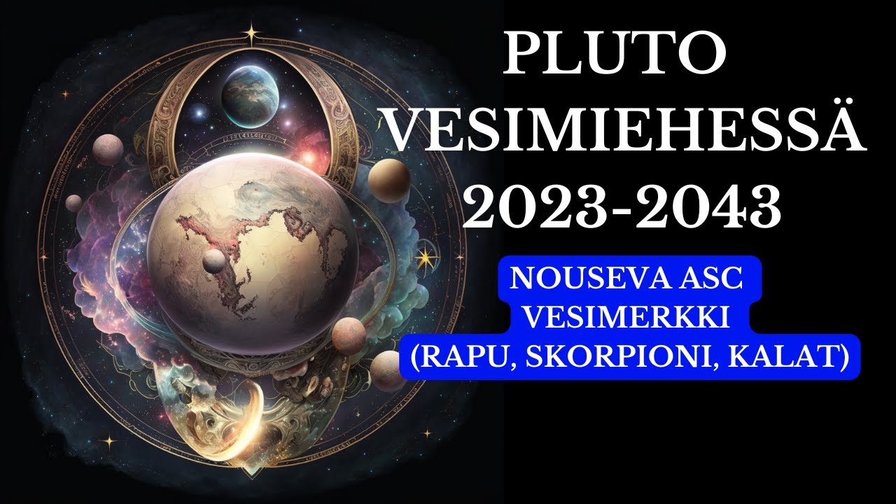 Pluto vesimiehessä - Nousu VESIMERKIT (Rapu, Skorpioni, Kalat) - YouTube