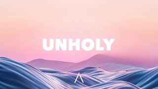 Sam Smith, Kim Petras - Unholy (Lyrics)