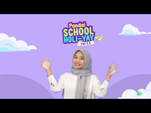 Pandai School Holi-Yay 5.0: Learn Explore & Have Fun!