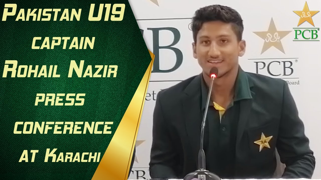Pakistan Rohail Pakistan U19 captain Rohail Nazir press conference at Karachi | PCB ...