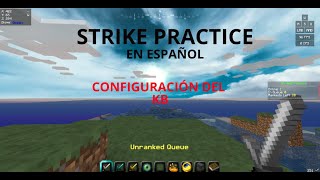 Strike Practice | Configuración del KB | Tutorial en Español