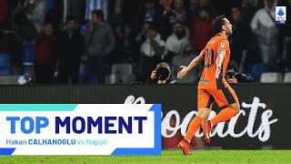 Calhanoglu’s finish was pure art | Top Moment | Napoli-Inter | Serie A 2023/24