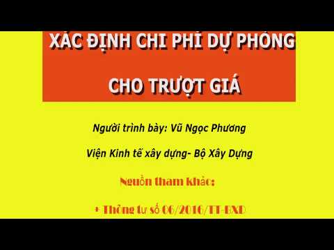 Video Xác định chi phí dự phòng trượt giá trong Tổng mức đầu... - youtube